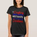 Pesquisar por artista do artesanato camisetas For her