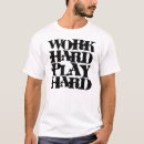 Pesquisar por convicção camisetas Trabalho duro