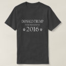 Pesquisar por donald trump para o presidente camisetas 2016