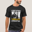 Pesquisar por forklift driver camisetas Certified