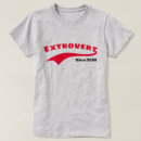 Pesquisar por extrovertidas camisetas Qualquer pessoa