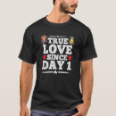 Pesquisar por amor verdadeiro camisetas Dia