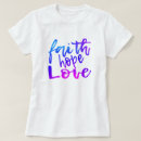 Pesquisar por faith hope love camisetas Fé