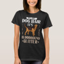 Pesquisar por bloodhound camisetas Cachorros
