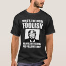 Pesquisar por o tolo camisetas Citação