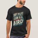 Pesquisar por aniversário atrasado camisetas Eu
