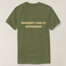 Pesquisar por experiência camisetas Engraçado