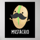 Pesquisar por mustache pósteres pôsteres Trocadilho