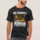 Pesquisar por neurônio camisetas Neurobiologia