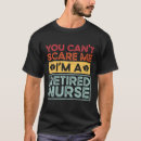 Pesquisar por enfermeira aposentada camisetas Retrô