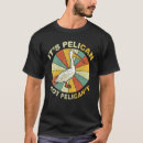 Pesquisar por pelicanos camisetas Mãe