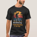 Pesquisar por detectorista camisetas Tesouro
