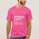 Pesquisar por treinador engraçado do voleibol camisetas Equipe