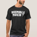 Pesquisar por mumble camisetas Engraçado