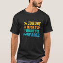Pesquisar por tambor camisetas Diversão