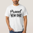 Pesquisar por novo papai orgulhoso camisetas Dad