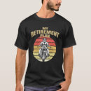 Pesquisar por motociclismo camisetas Aposentadoria