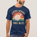 Pesquisar por bumbum do corgi camisetas Engraçado
