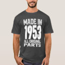 Pesquisar por feito em 1953 camisetas Aniversário de 1953
