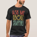 Pesquisar por não me pergunte camisetas Acampamento