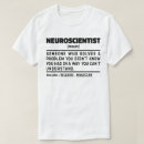 Pesquisar por neurocientista camisetas Fisiologia