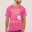 Pesquisar por cantores da ópera camisetas Treinador de voz
