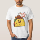 Pesquisar por taco masculinas camisetas Trocadilho
