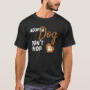 Pesquisar por adote um cão camisetas Comprar