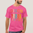 Pesquisar por dança do disco camisetas Festa de dança