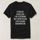 Pesquisar por badminton engraçado camisetas Humor