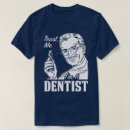 Pesquisar por humor dentista camisetas Graduação