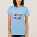 Pesquisar por drama mama camisetas Palco