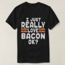 Pesquisar por eu amo bacon camisetas Amante