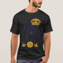 Pesquisar por pai do rei camisetas For him