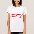 Pesquisar por exóticas camisetas Exótico