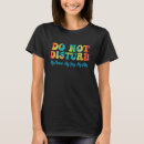 Pesquisar por não perturbe camisetas Perturbar