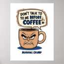 Pesquisar por humor da manhã pôsteres Cafeína