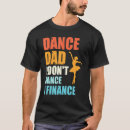 Pesquisar por pai dançarino camisetas Não