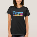 Pesquisar por reefer camisetas Engraçado