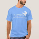 Pesquisar por snowboards camisetas Palavras engraçadas