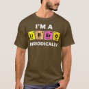 Pesquisar por funny chemistry camisetas Trocadilho