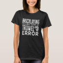 Pesquisar por trowel camisetas Pedreiro