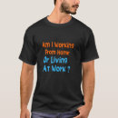 Pesquisar por trabalho em casa camisetas Trabalhar