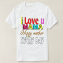 Pesquisar por feliz mãe dia camisetas Amor