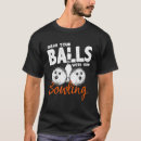 Pesquisar por bola de boliche camisetas Tigela