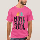 Pesquisar por mente corpo alma camisetas Meditação