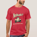 Pesquisar por rehab camisetas Humor