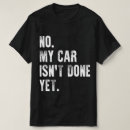Pesquisar por amante carro camisetas Humor de mecânico