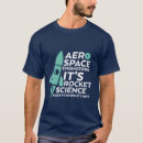 Pesquisar por engenharia aeroespacial camisetas Humor