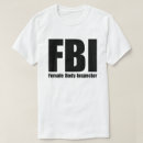 Pesquisar por fbi engraçado camisetas Agente